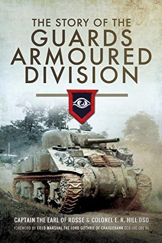 The Story of the Guards Armoured Division
