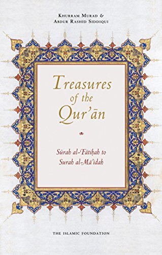 Treasures of the Qur'an: Surah al-Fatihah to Surah al-Mai'dah