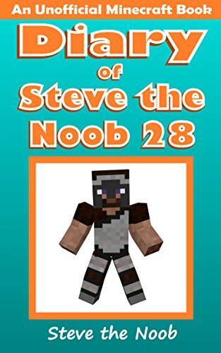 Diary of Steve the Noob 28 (An Unofficial Minecraft Book) book cover
