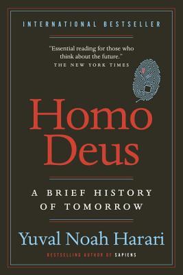 Homo Deus: A Brief History of Tomorrow