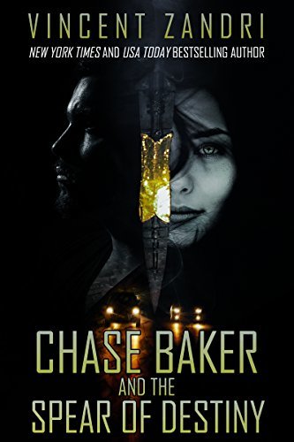 Chase Baker and the Spear of Destiny book cover