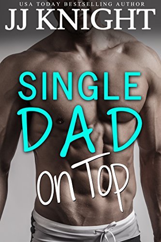 Single Dad on Top