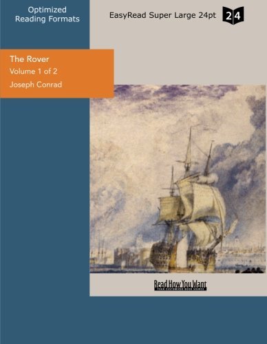 The Rover: Easyread Super Large 24pt Edition by Joseph Conrad | Goodreads