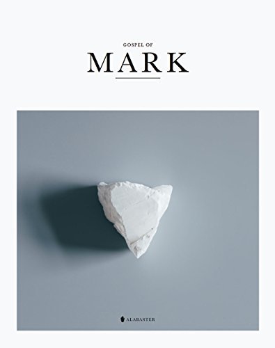 Gospel of Mark - Alabaster Bible book cover