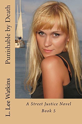 Punishable by Death: A Street Justice Novel