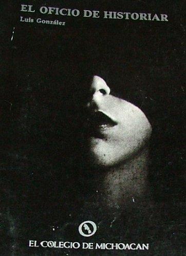 El oficio de historiar book cover