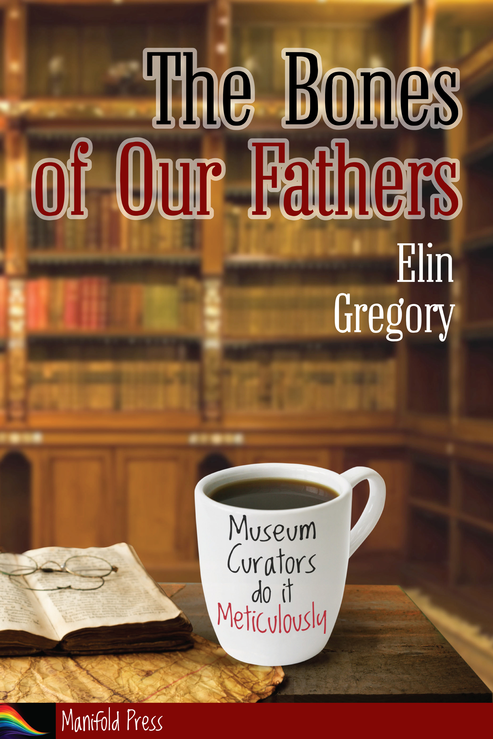 The Bones of Our Fathers book cover