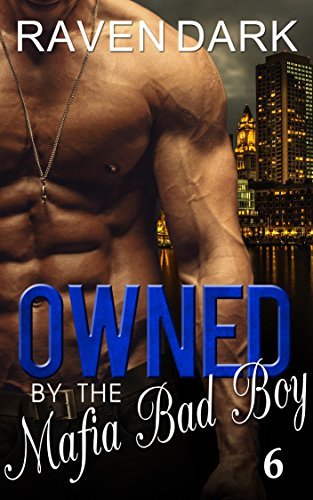 Owned by the Mafia Bad Boy 6 book cover