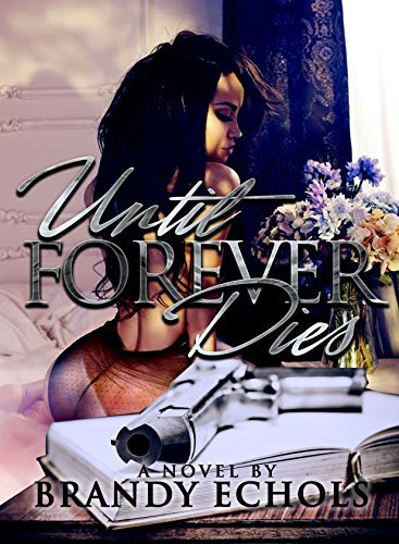 Until Forever Dies: A Standalone Novel