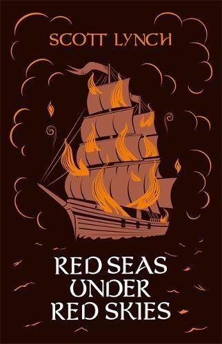 Red Seas Under Red Skies (Gentleman Bastard, #2)