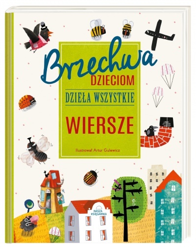 Brzechwa dzieciom. Dzieła wszystkie. Wiersze book cover