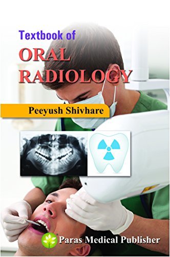 Textbook of Oral Radiology 1st/2016 by Peeyush Shivhare | Goodreads