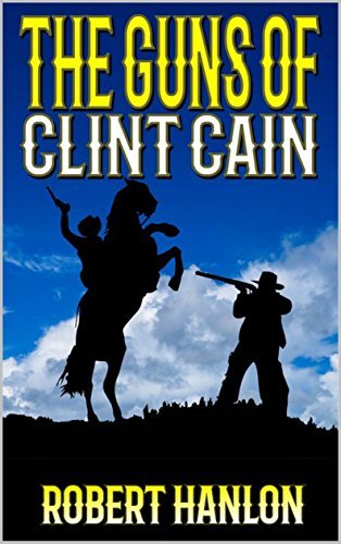The Guns of Clint Cain book cover