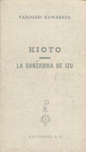 Kioto. La danzarina de Izu. book cover
