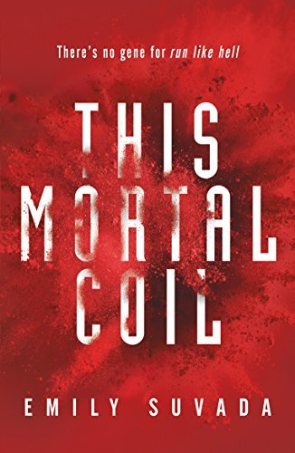 This Mortal Coil (This Mortal Coil, #1)