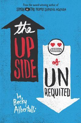 The Upside of Unrequited (Simonverse, #2)