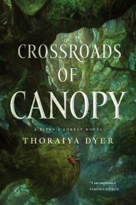 Crossroads of Canopy (Titan's Forest, #1)