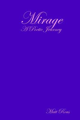 Mirage by Matt Rous | Goodreads