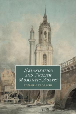 Urbanization and English Romantic Poetry book cover