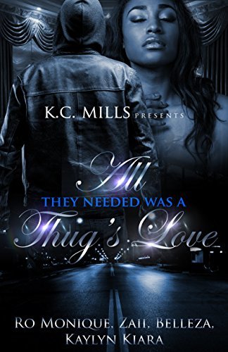 All They Needed Was A Thug's Love book cover