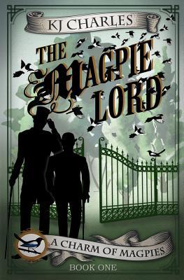 The Magpie Lord (A Charm of Magpies, #1)