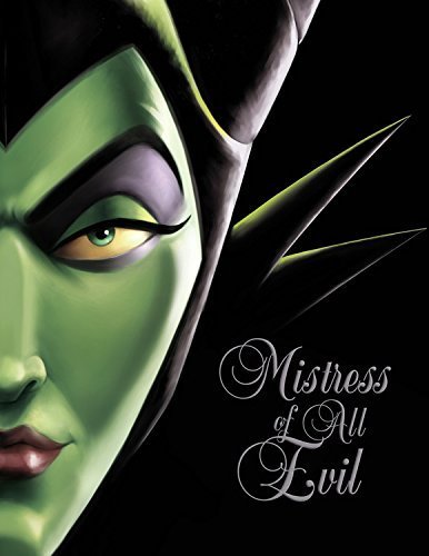 Mistress of All Evil: A Tale of the Dark Fairy (Villains #4)