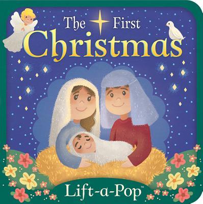 The First Christmas: Lift-a-Pop Pop-Up Nativity Board Book for Christians to Celebrate the Birth of Baby Jesus - Holiday Gift For Babies and Toddlers