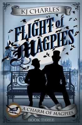 Flight of Magpies (A Charm of Magpies, #3)