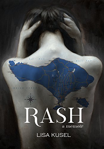 Rash: One Family's Escape to Paradise