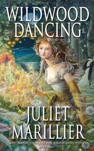 Wildwood Dancing (Wildwood, #1)