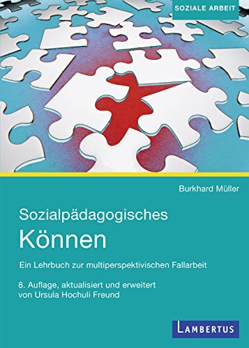 Multiperspektivische Fallarbeit Nach Müller Sozialpädagogisches Können: Ein Lehrbuch zur multiperspektivischen