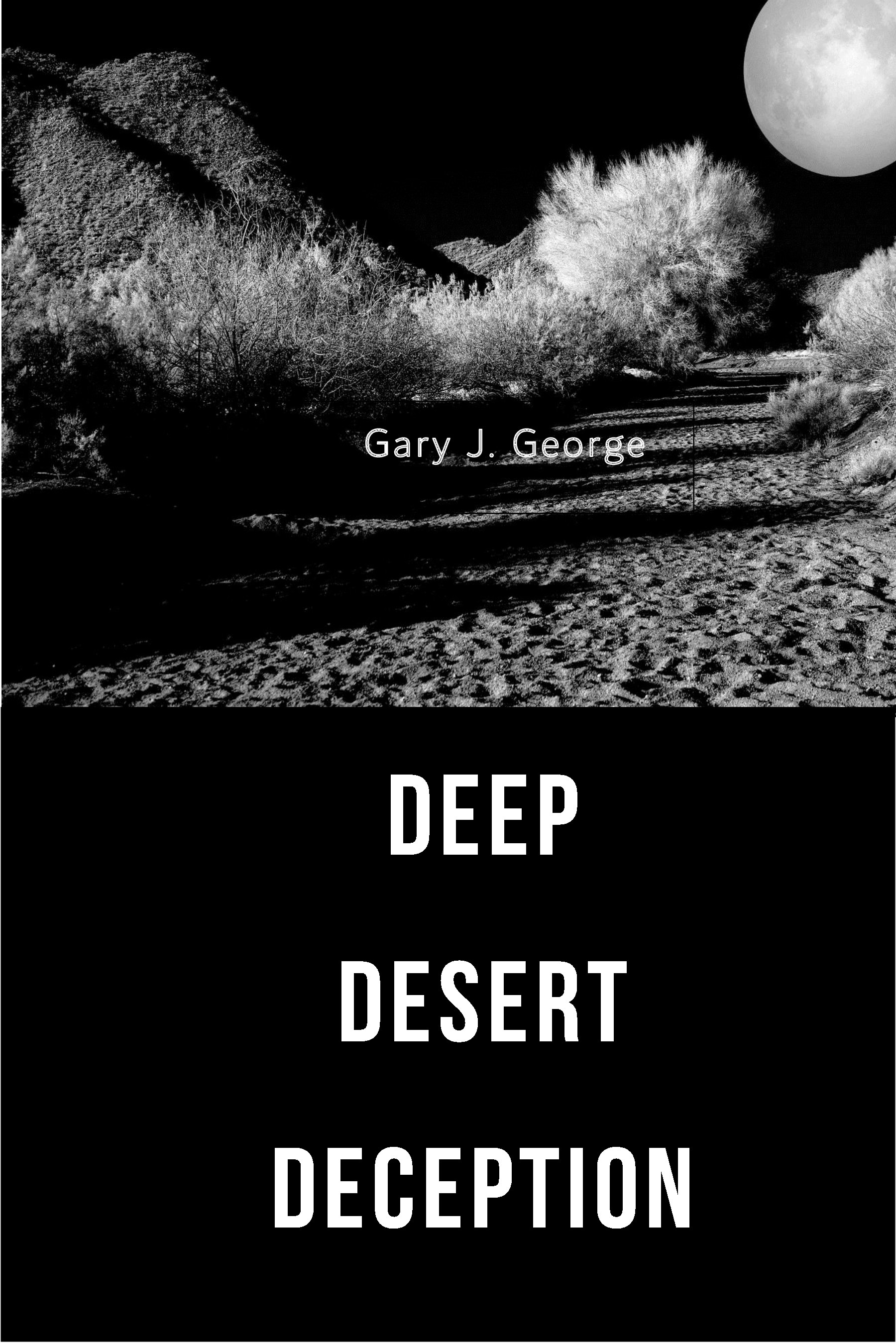 Deep Desert Deception