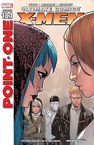 Ultimate Comics X-Men #18.1 book cover