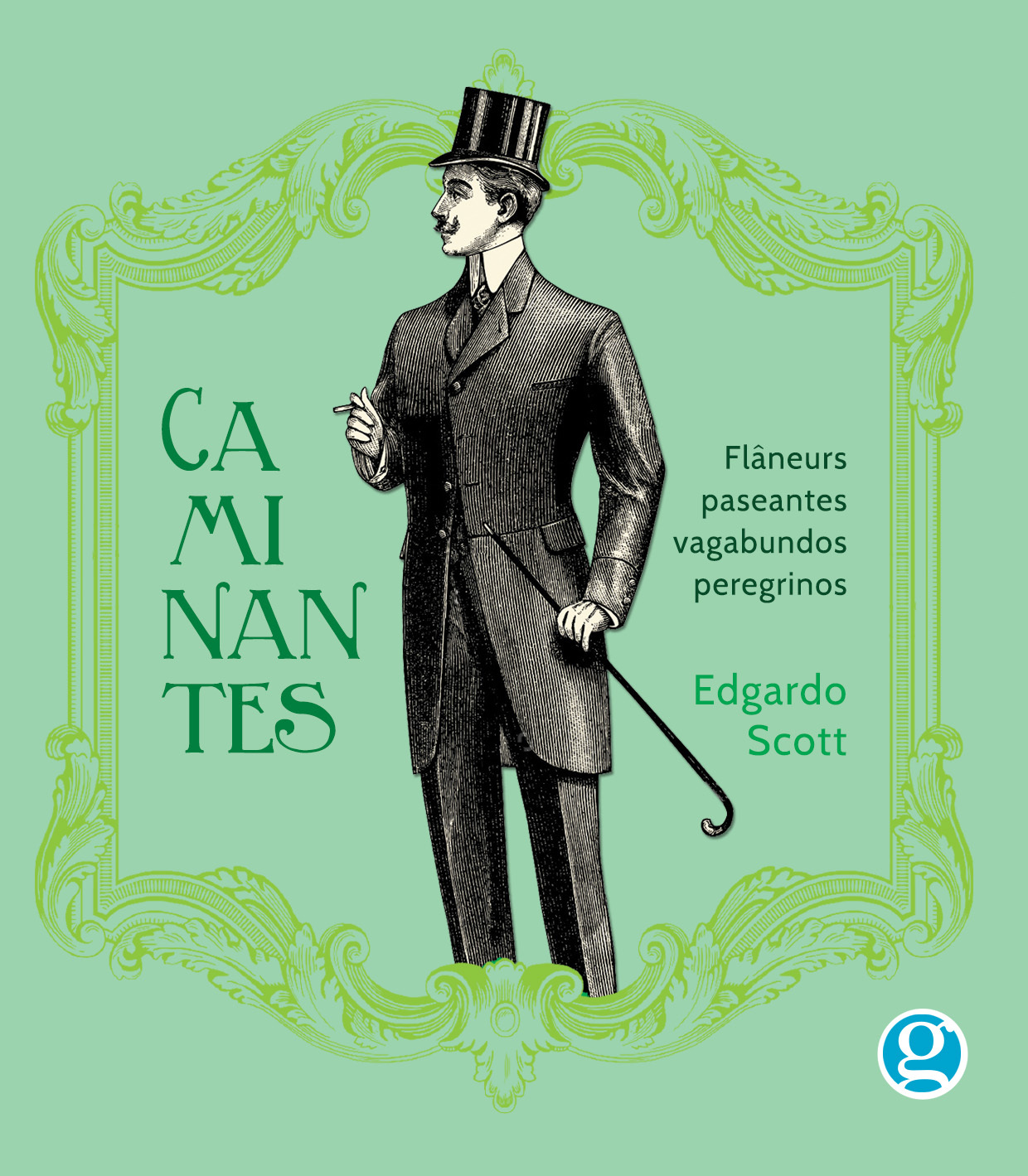 Caminantes. Flâneurs, paseantes, vagabundos, peregrinos book cover