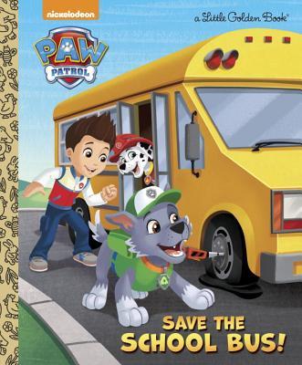 Save the School Bus! (PAW Patrol) book cover