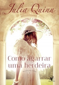 Como agarrar uma herdeira (Agentes da Coroa, #1)