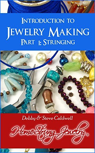 Introduction to Jewelry Making: Part 1: Stringing