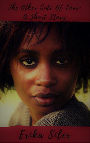 The Other Side of Love by Erika Siler | Goodreads