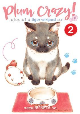 Plum Crazy! Tales of a Tiger-Striped Cat, Vol. 2