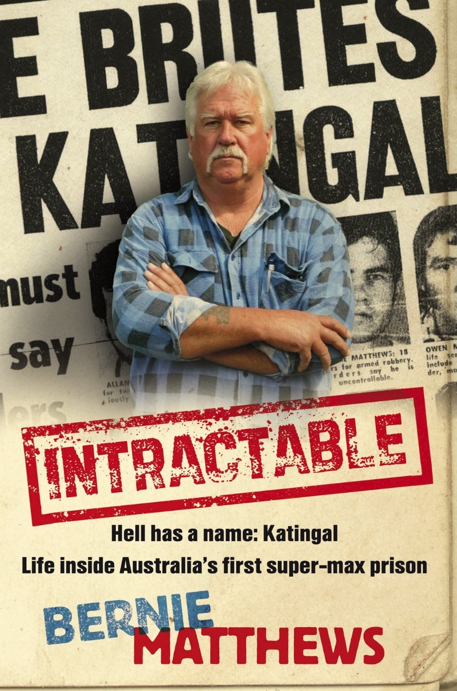 Intractable by Bernie Matthews | Goodreads