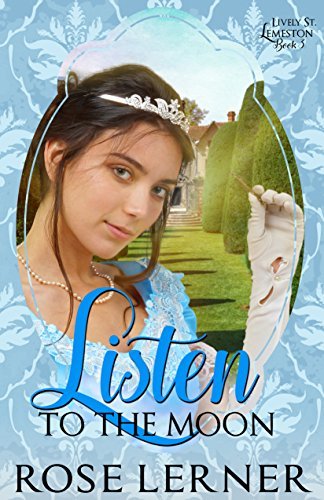 Listen to the Moon (Lively St. Lemeston, #3)