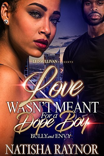 Love Wasn't Meant for a Dope Boy book cover