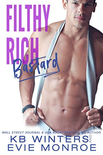 Filthy Rich Bastard book cover