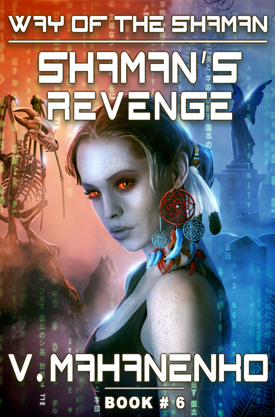 Shaman's Revenge (The Way of the Shaman #6) by Vasily Mahanenko | Goodreads