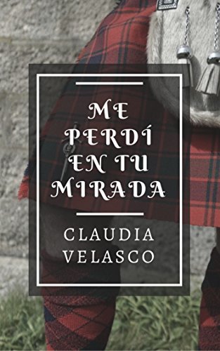 ME PERDÍ EN TU MIRADA book cover