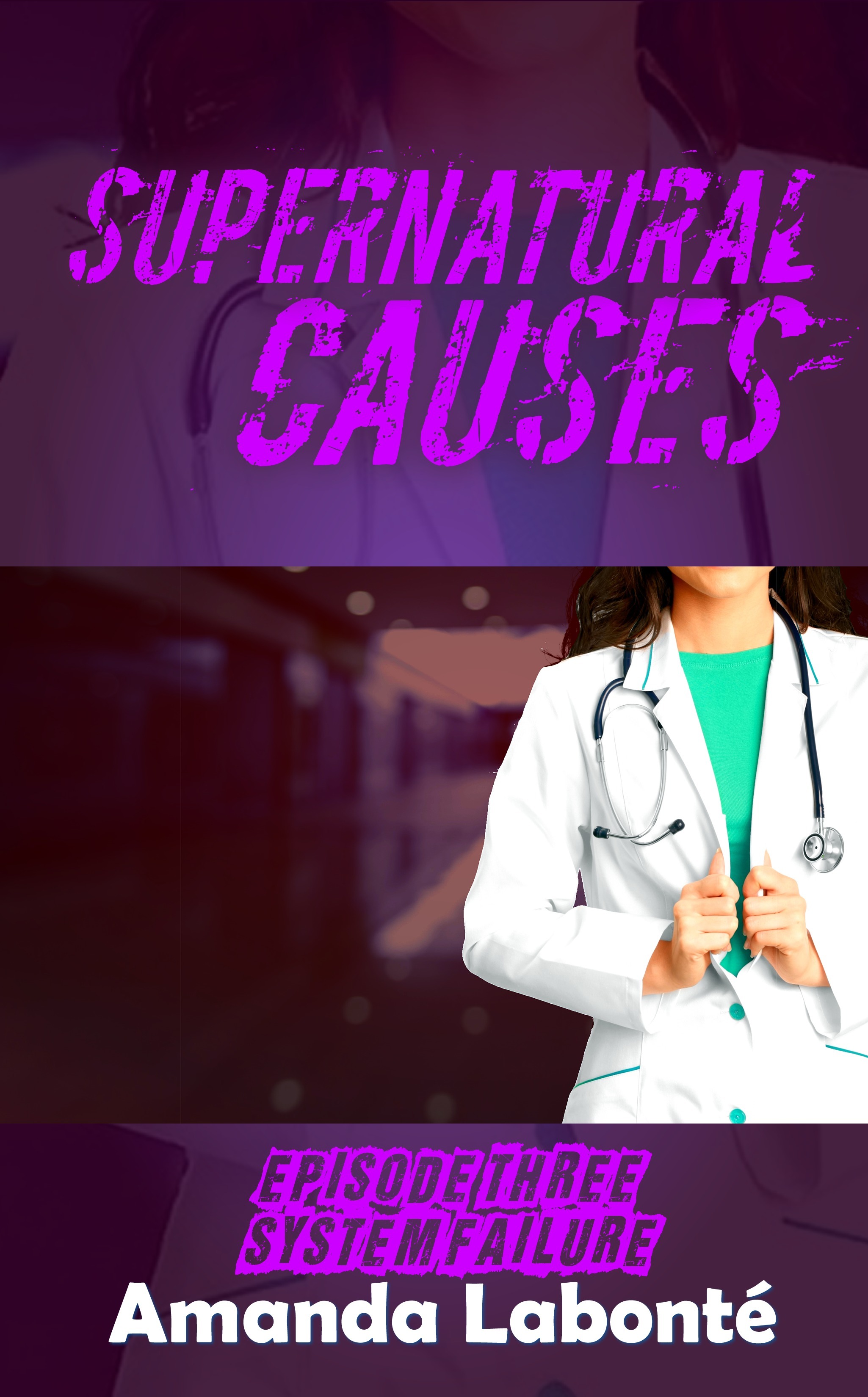 System Failure Book System Failure (Supernatural Causes Book 3) by Amanda Labonté | Goodreads
