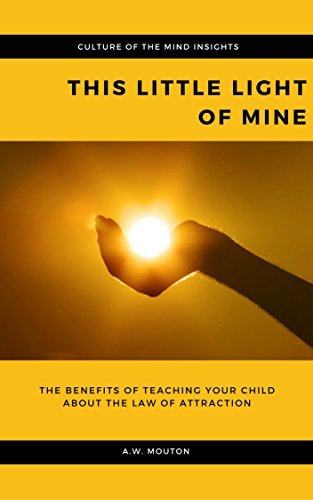 This Little Light of Mine: The Benefits of Teaching Your Child About ...
