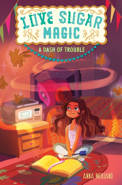 A Dash of Trouble (Love Sugar Magic, #1)
