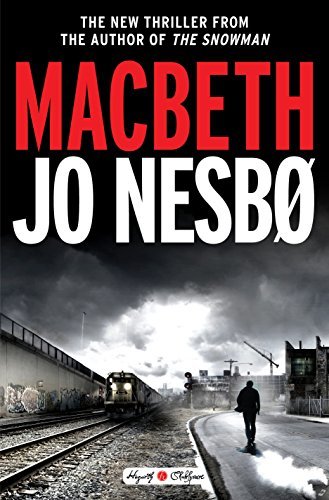 Macbeth (Hogarth Shakespeare, #7)
