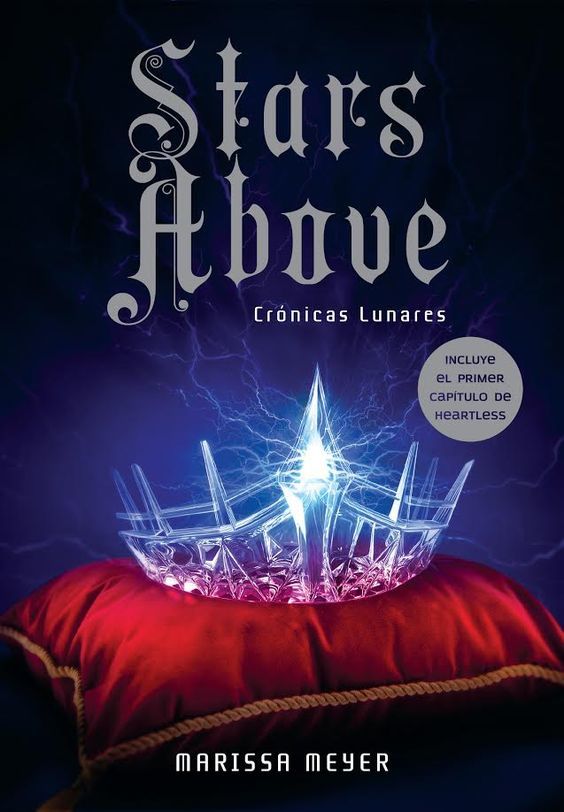 Stars Above (Crónicas lunares, #4.5)
